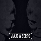 #28 Viaje al Planeta Serpo