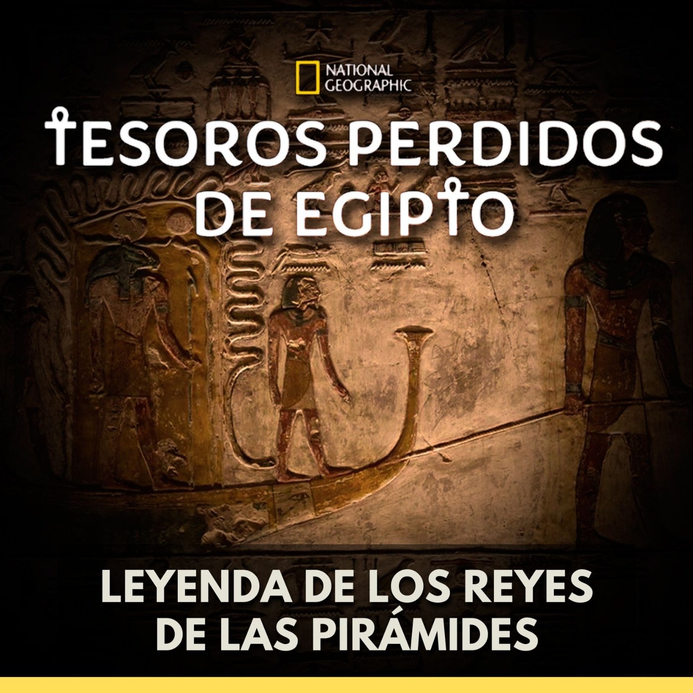 Tesoros Perdidos de Egipto - Leyenda de los Reyes de las Pirámides episode artwork