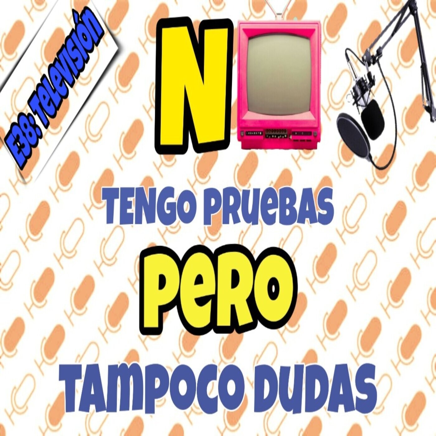 E38: Televisión Pt.2