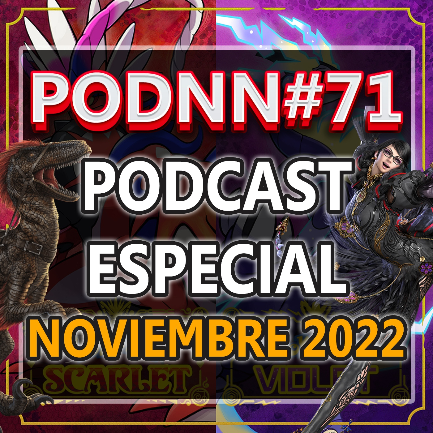 Podcast Nintendo: PodNN #71 NOVIEMBRE - Debate Splatoon 3, Bayonetta 3, ARK Switch, Nibellion y Pokémon episode artwork