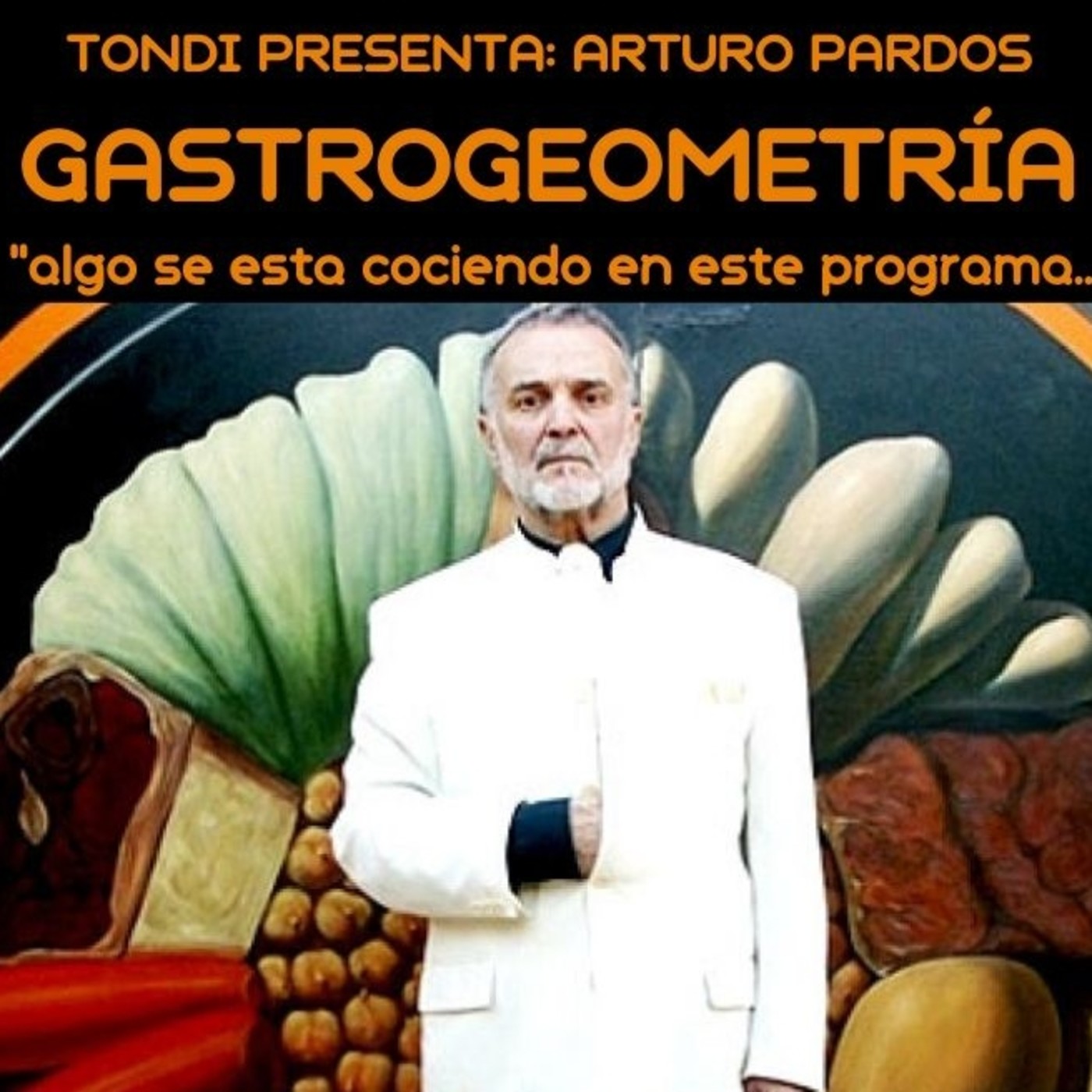 TONDI GASTROGEOMETRÍA Vol 4 "El cocido geometricamente perfecto". episode artwork
