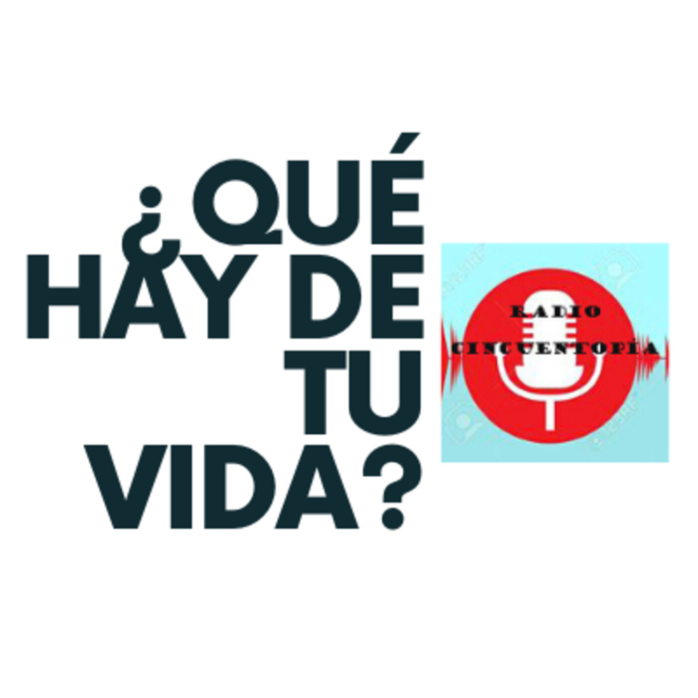 ¿Qué hay de tu vida?