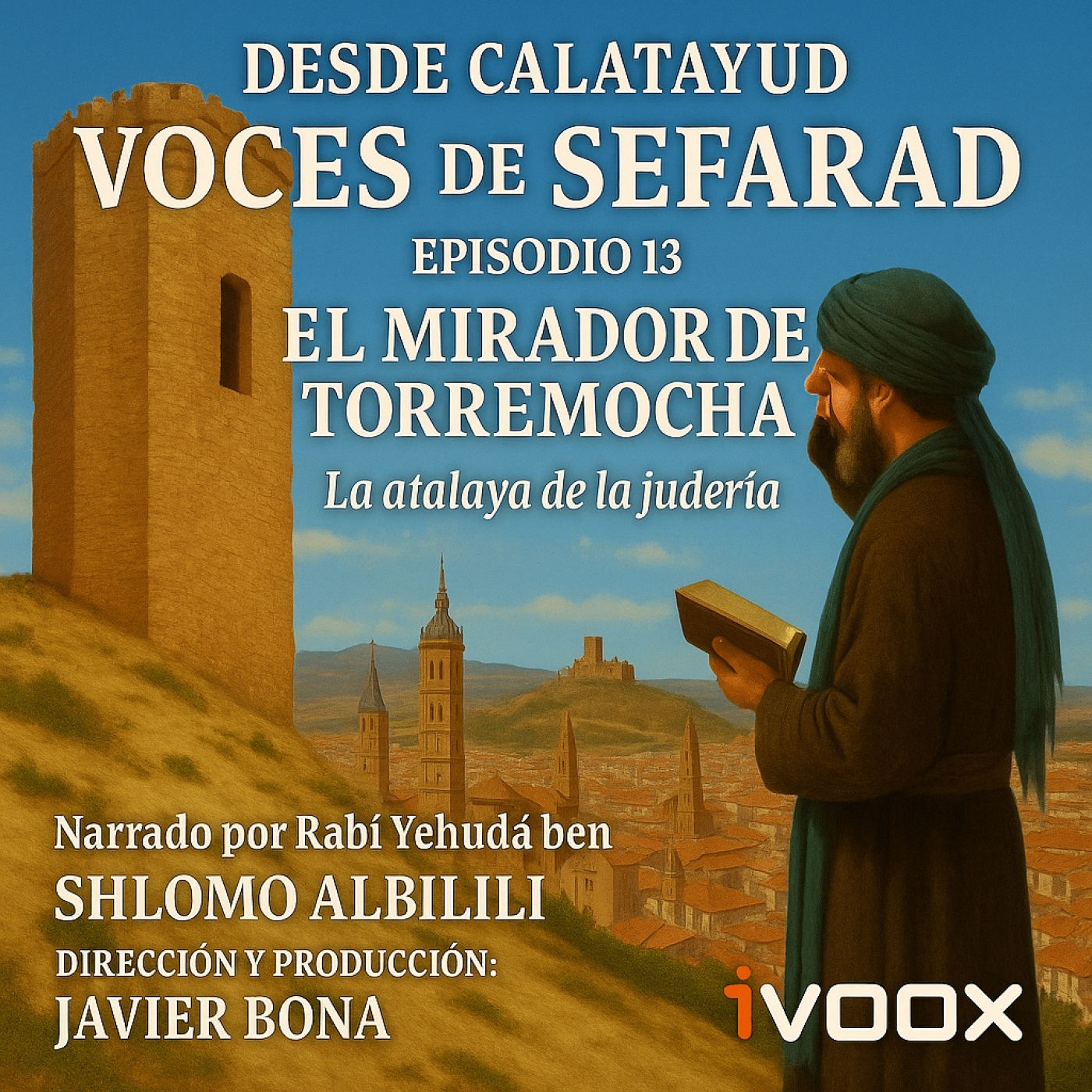 EPISODIO 13 – El Mirador de Torremocha: la atalaya de la judería episode artwork