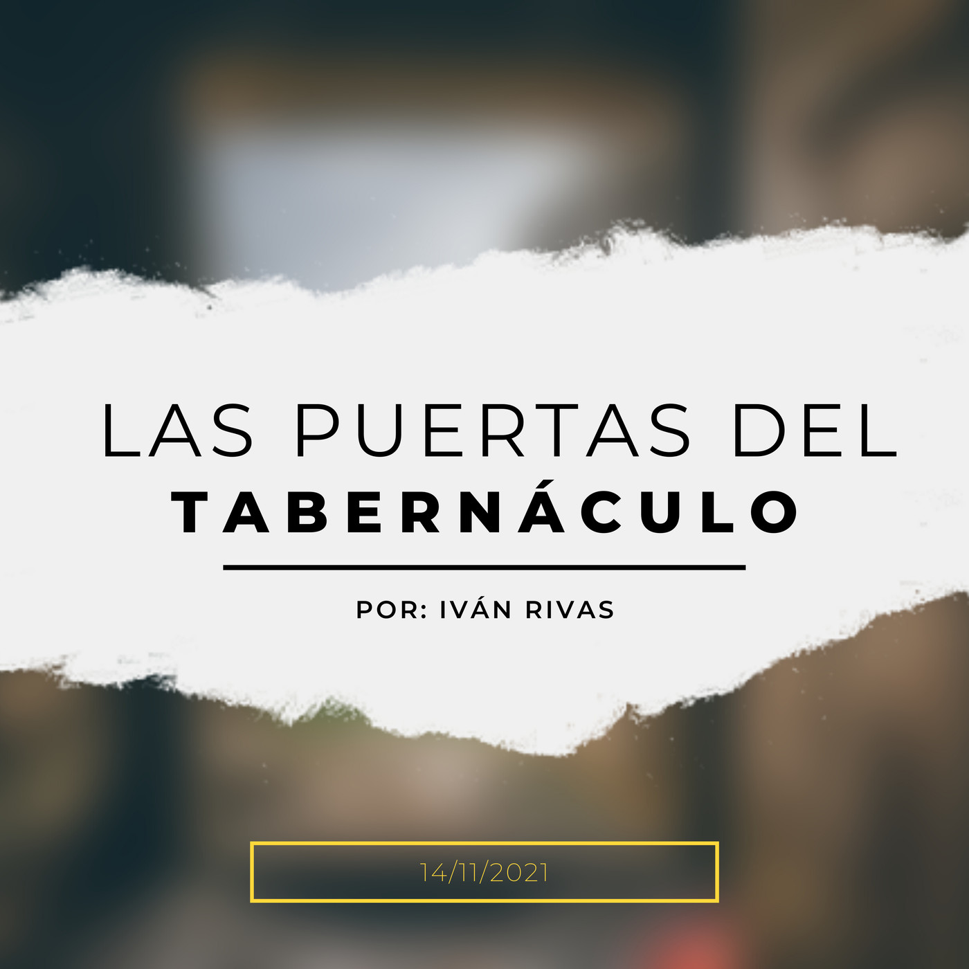Prédica 14/11/2021: las puertas del tabernáculo episode artwork