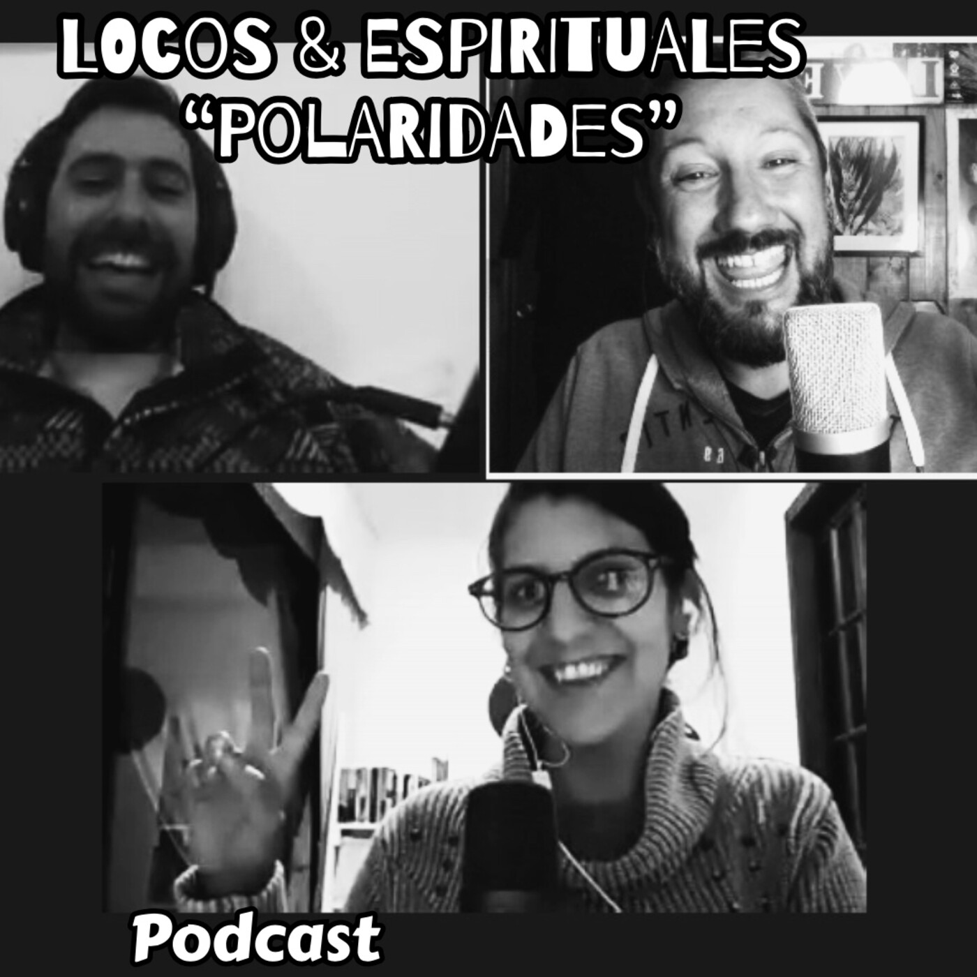 LOCOS & ESPIRITUALES