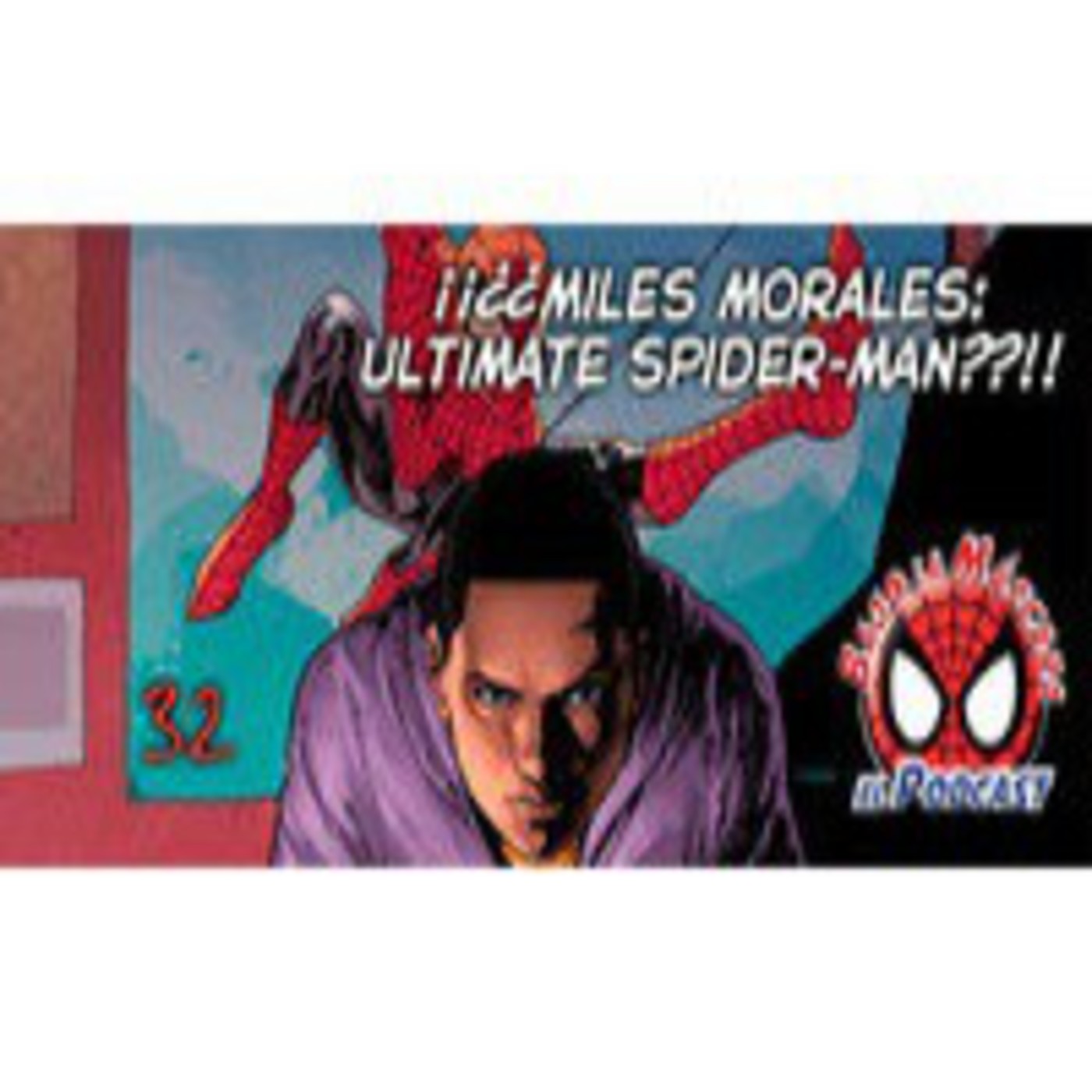 Spider-Man: Bajo la Máscara 32. Reseña Ultimate Marvel 29 y Momentazos episode artwork
