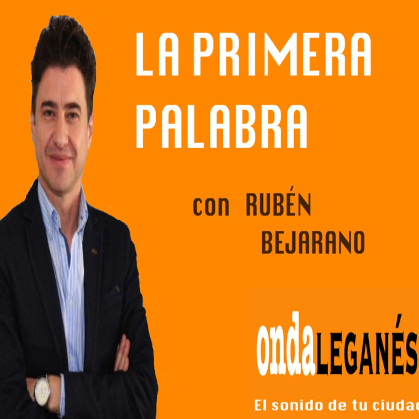 Rubén Bejarano en La Primera Palabra (23 Abril 2018)