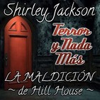 La Maldición de Hill House | Capítulo 11 / 28 | Audiolibro - Audiorelato