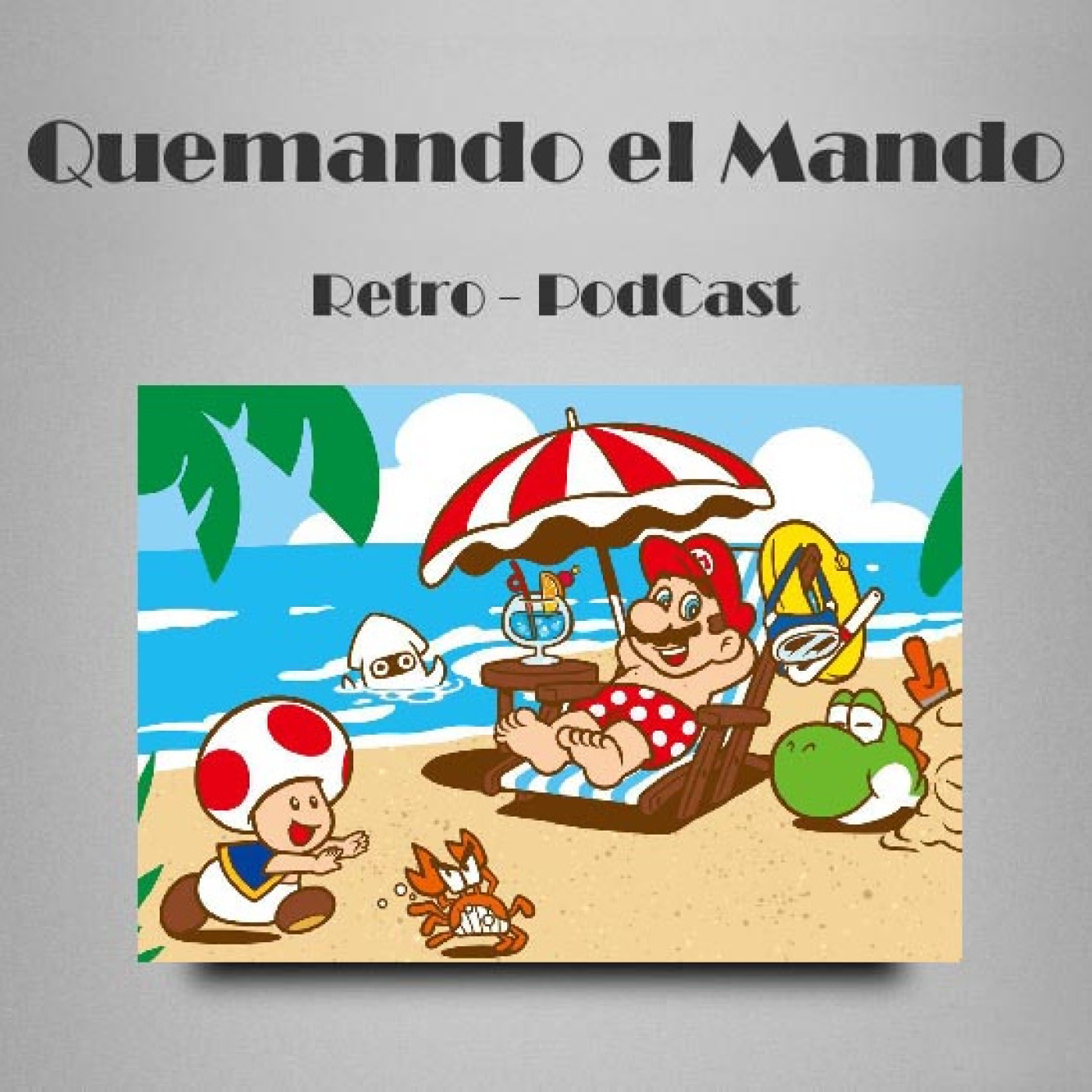 Quemando el mando Retro Podcast