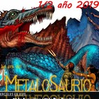 La Era del MetaloSaurio (Edicion 304) - Revision Mitad de año 2019