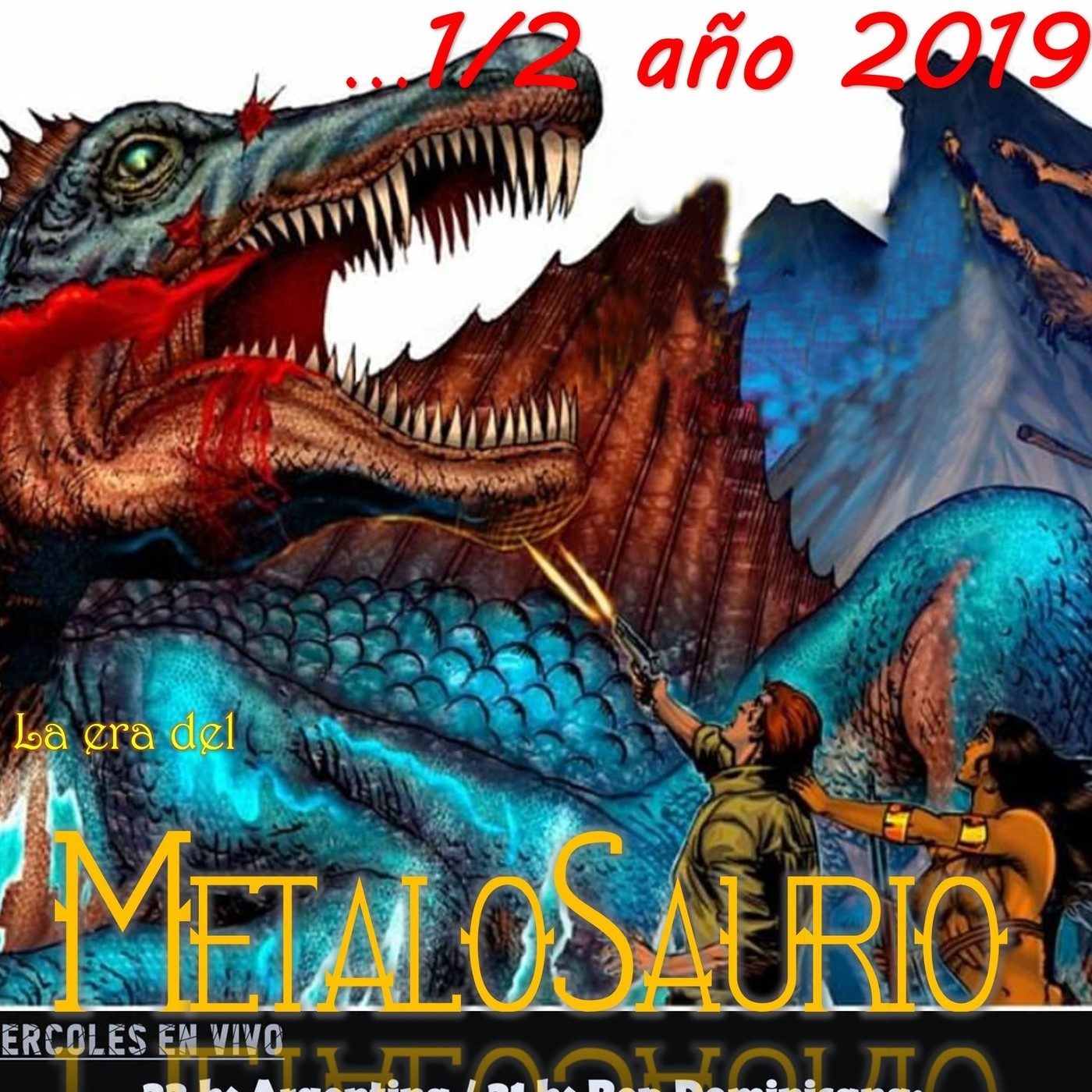La Era del MetaloSaurio (Edicion 304) - Revision Mitad de año 2019 episode artwork
