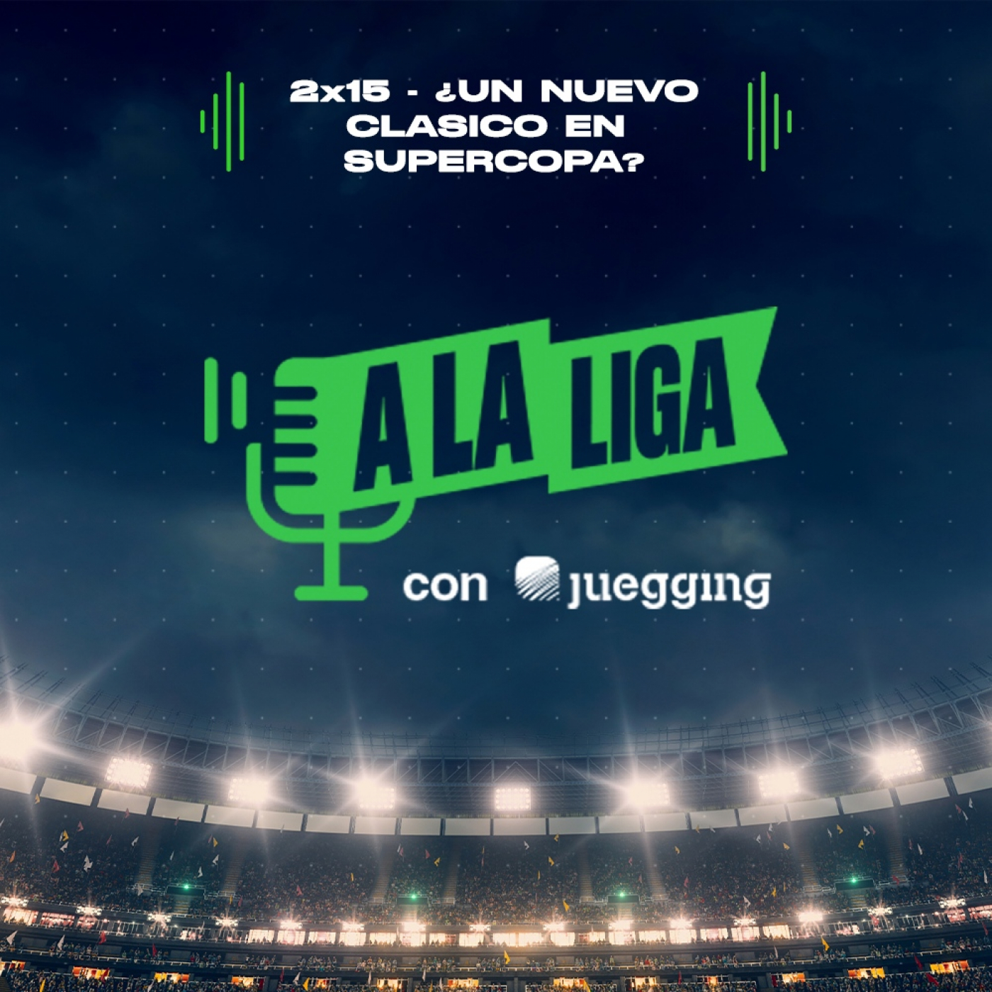 A LA LIGA CON JUEGGING