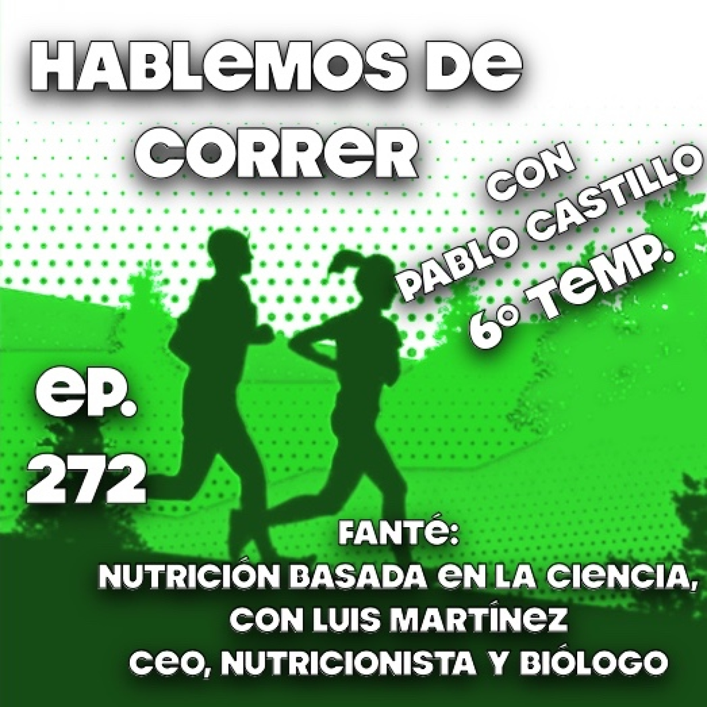 Hablemos de correr con Pablo Castillo