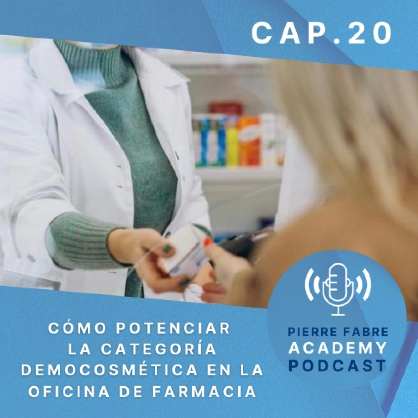 Pierre Fabre Academy Podcast