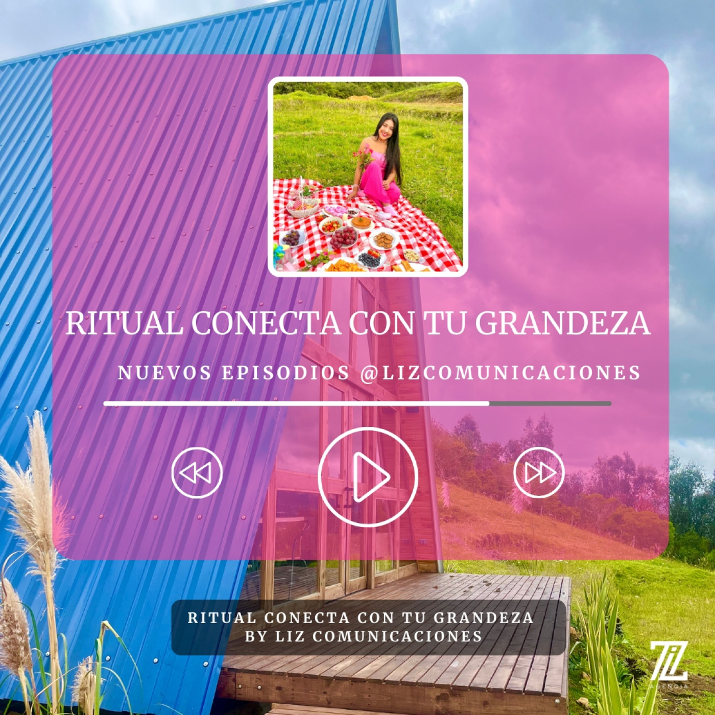 El Podcast de Liz Comunicaciones