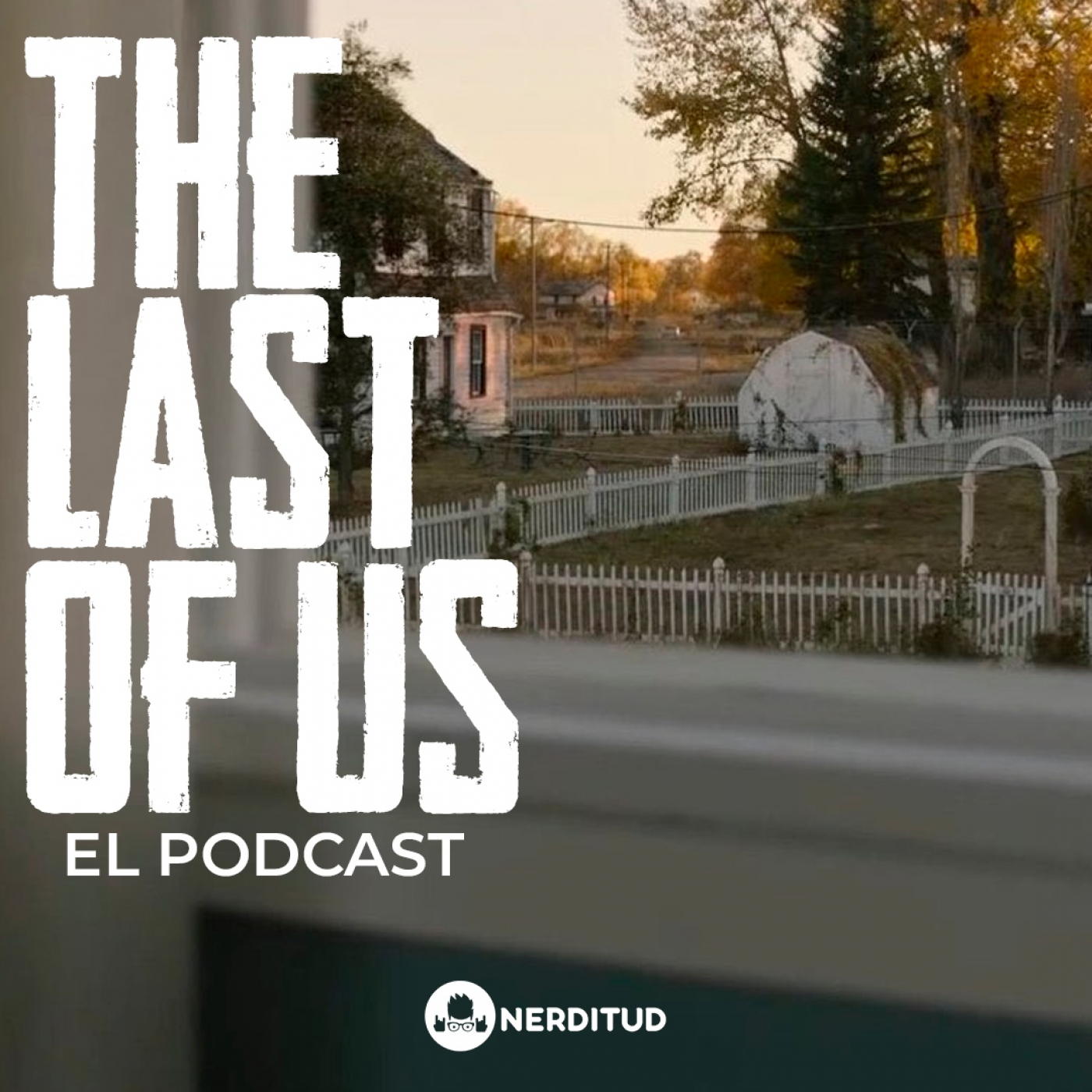 The Last of Us la serie: El Podcast