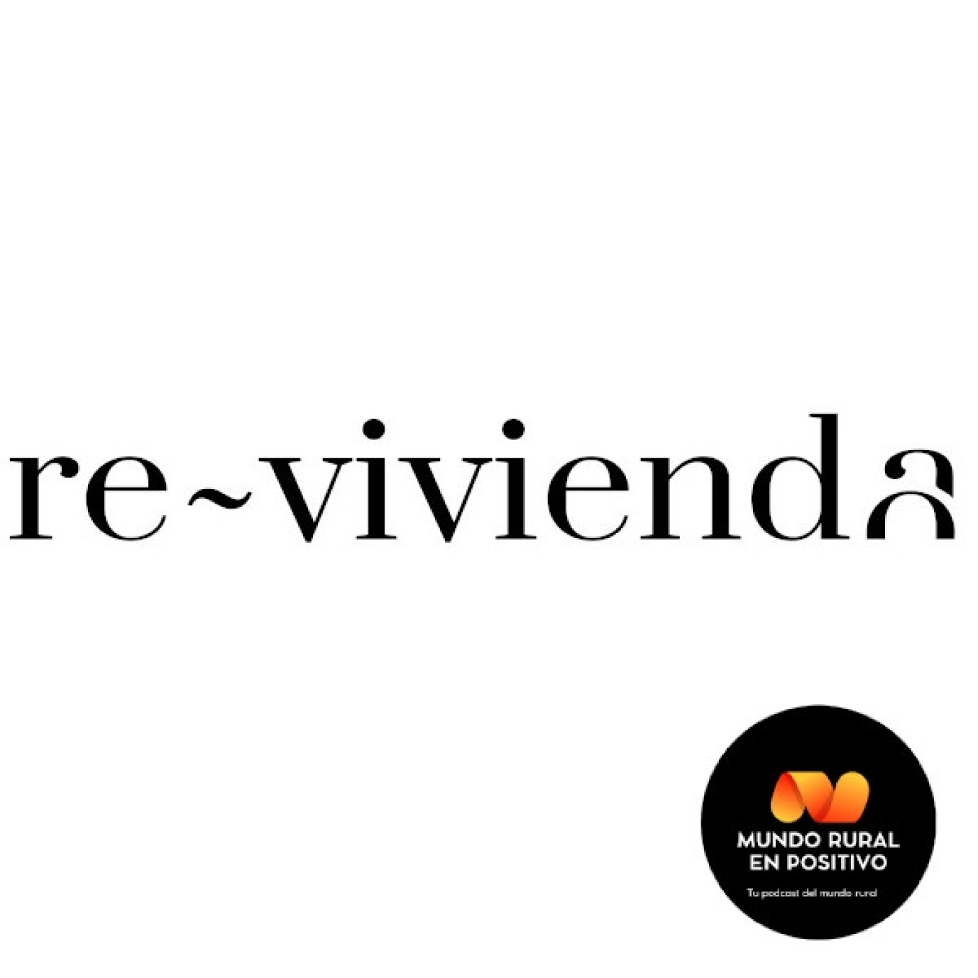 Mundo Rural en Positivo