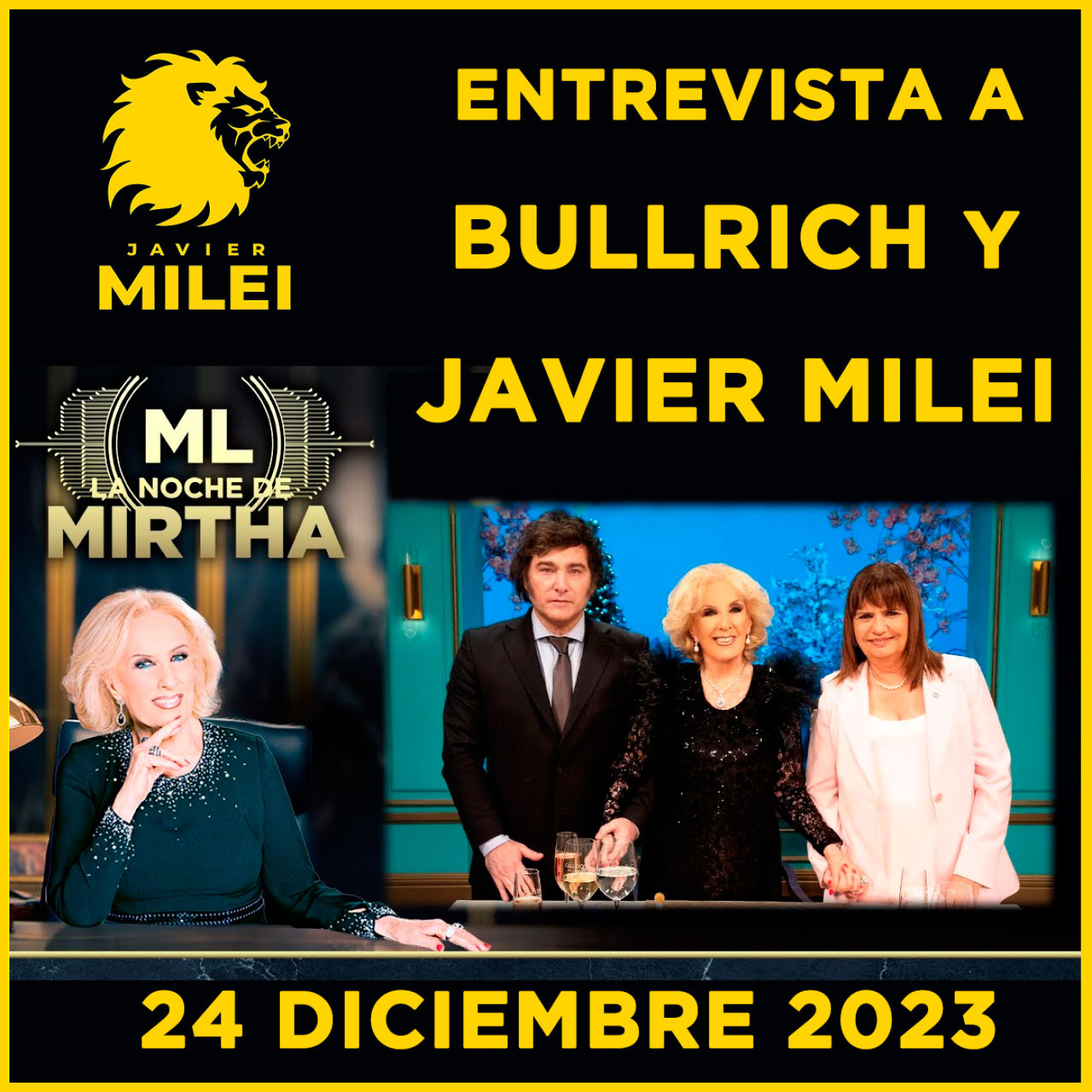 cover of episode Audios Javier Milei.   EL PRESIDENTE MILEI CON MIRTHA LEGRAND Y BULLRICH | 24 DICIEMBRE 2023  