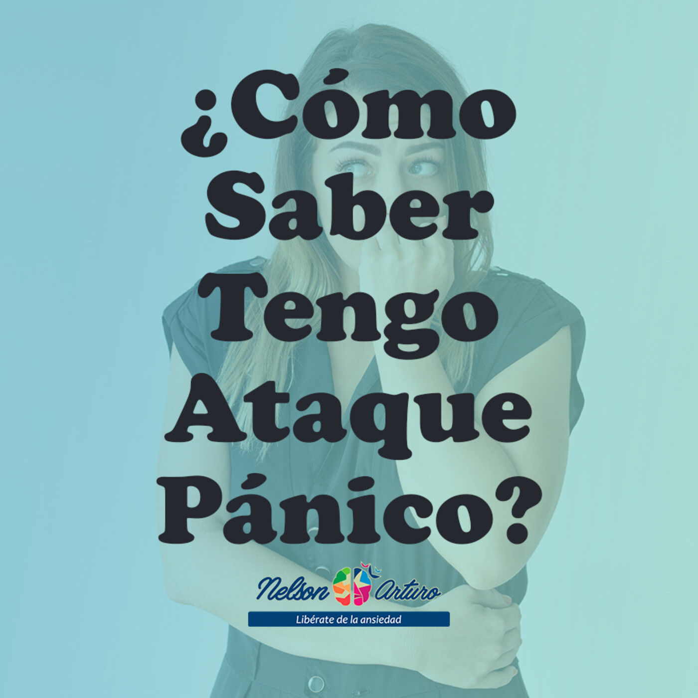 ¿Cómo Saber Si Tengo Un Ataque De Pánico? episode artwork