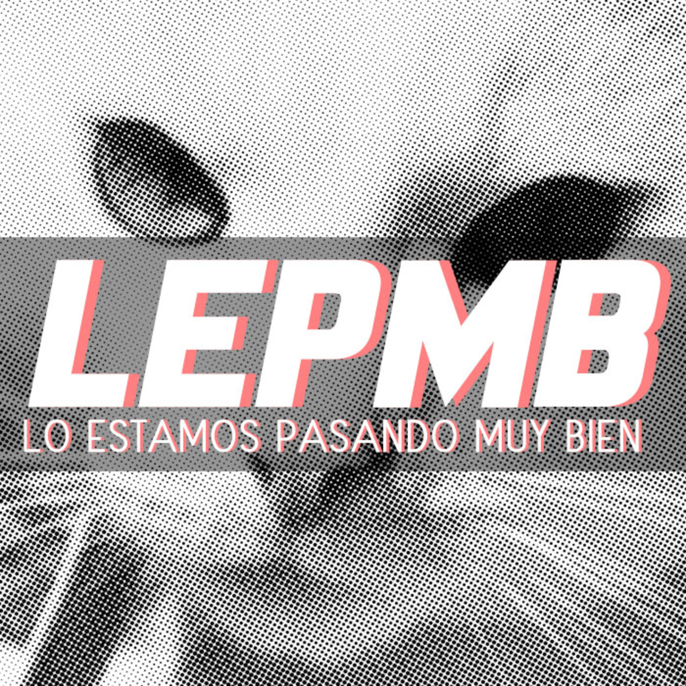 Lo Estamos Pasando Muy Bien