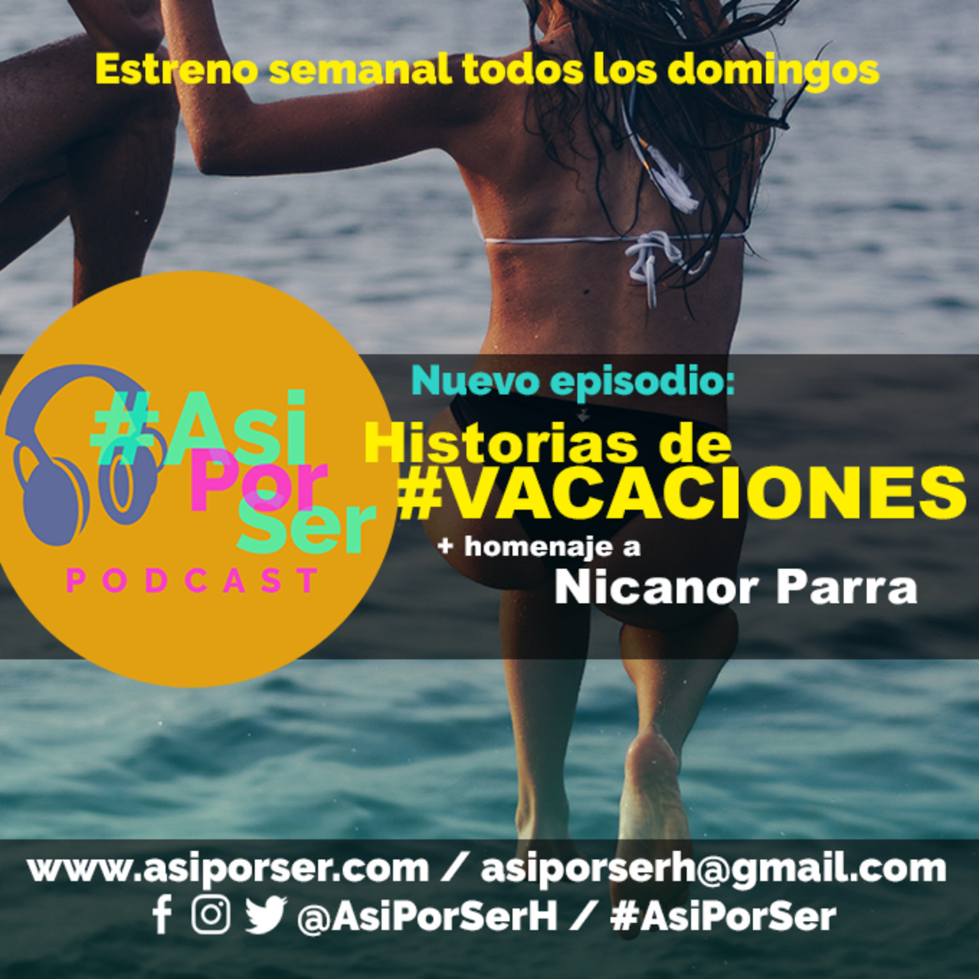 Historias de Vacaciones + homenaje a Nicanor Parra - #APS #AsiPorSer episode artwork