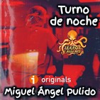 Turno de Noche (Miguel Ángel Pulido) - Primicia | Ficción sonora - Audiolibro