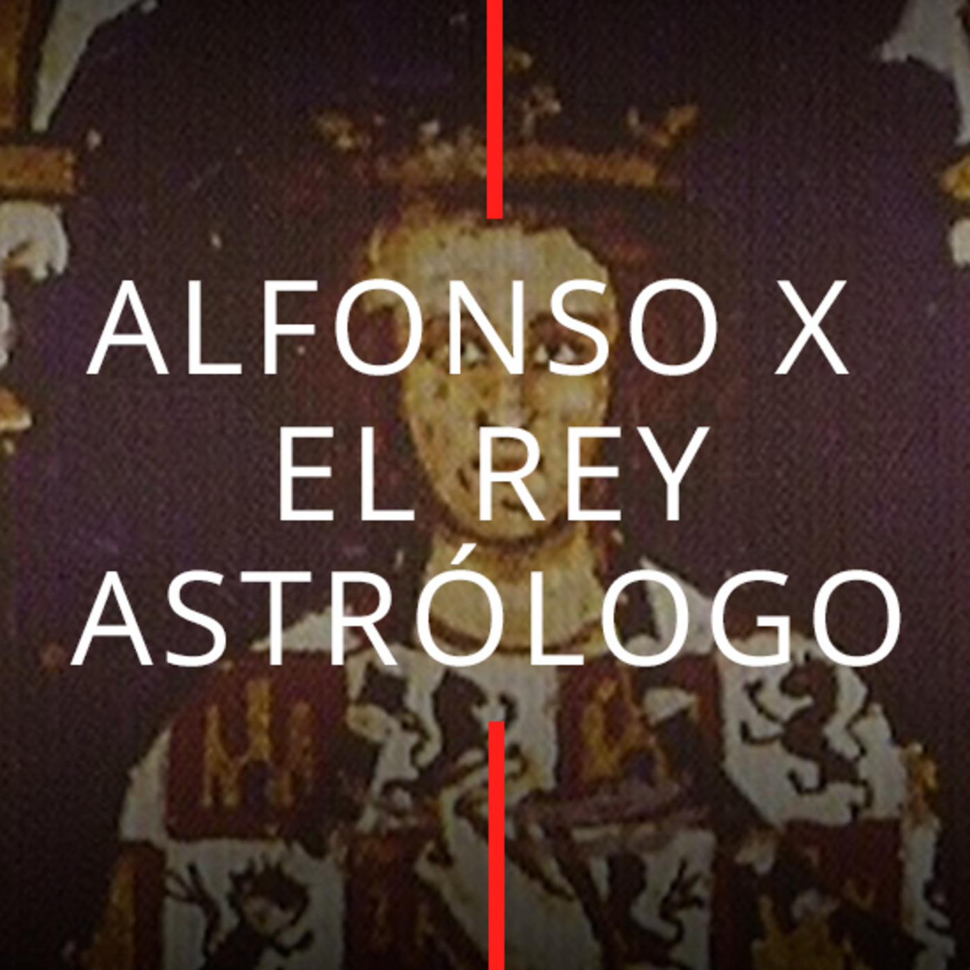 DOCE: Alfonso X, el Rey Astrólogo 3 #documental #podcast episode artwork