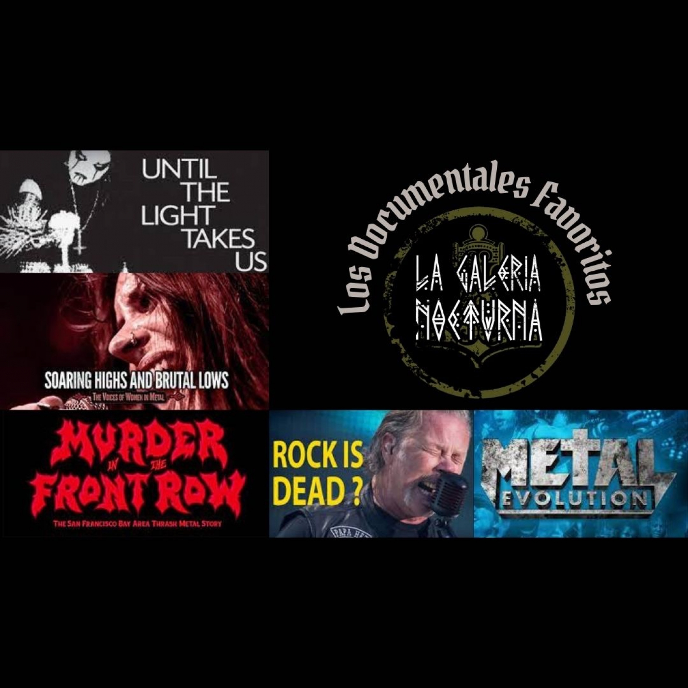 La Galeria Nocturna | Los Documentales Favoritos del Metal episode artwork