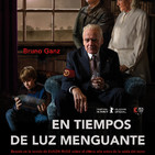 En Tiempos de Luz Menguante (2017) #Drama #peliculas #podcast #audesc