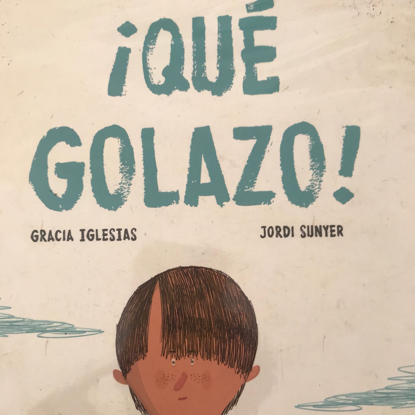 ¡Qué golazo!