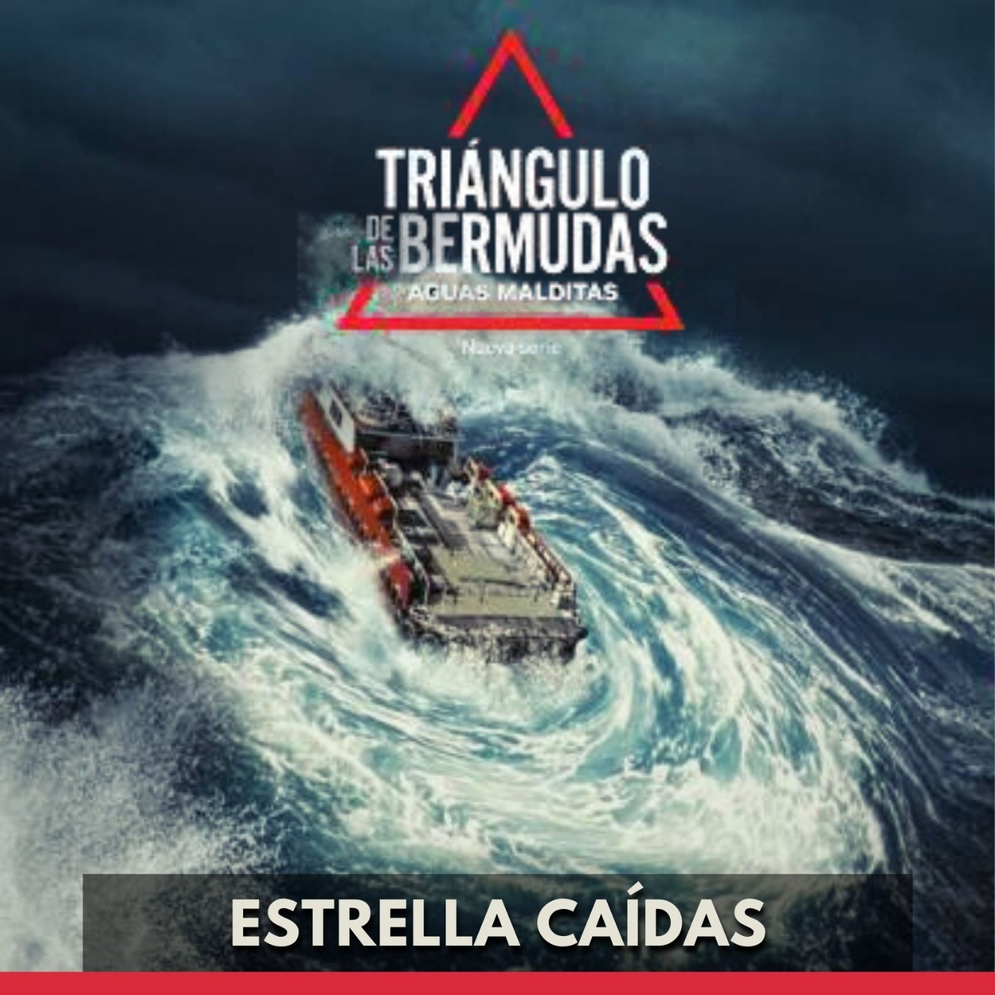 Triángulo de las Bermudas: Aguas Malditas - Estrellas Caídas