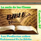 Clase 07, La Cronología de historia judía y su Emigración a Medina, Las profecías sobre Muhammad En La Biblia Sheij Qomi