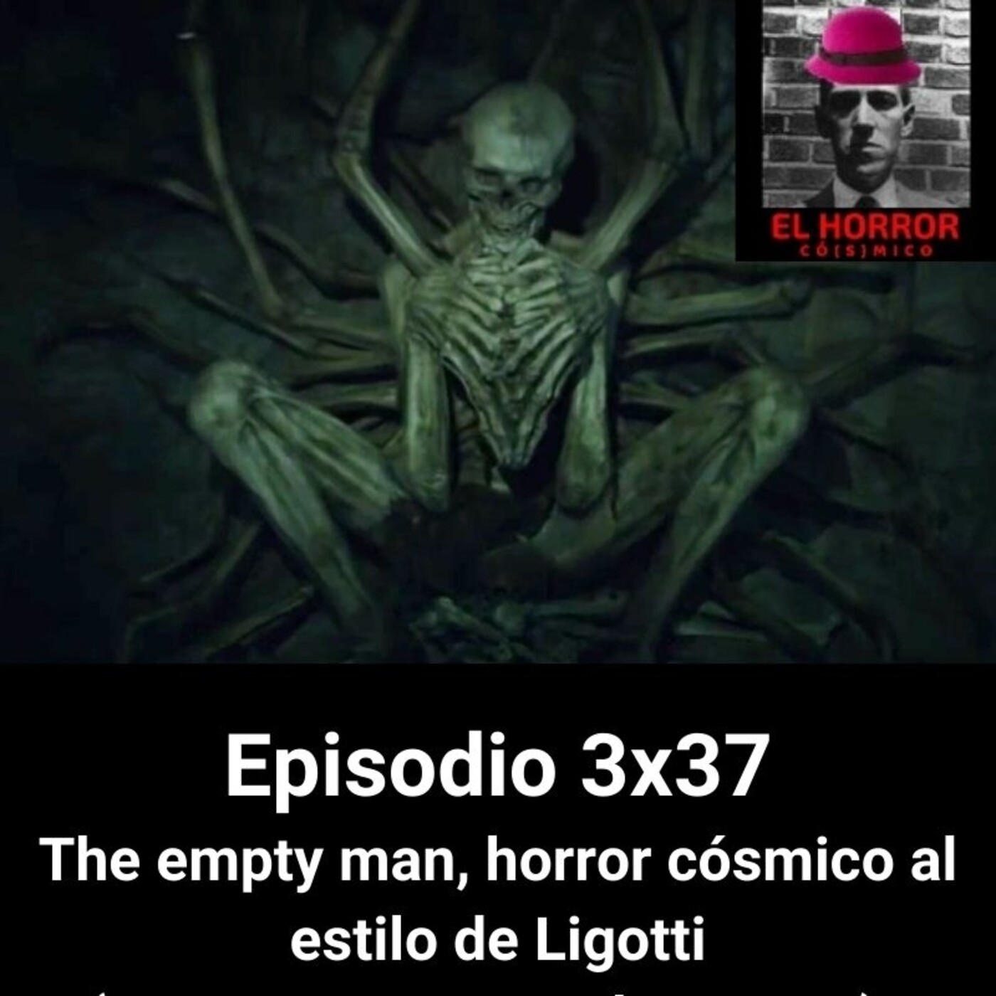 EHC 3X37. The empty man, horror cósmico al estilo de Ligotti. Las aventuras de sabrina T3 episode artwork