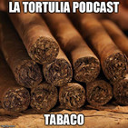 La Tortulia #123 - Tabaco