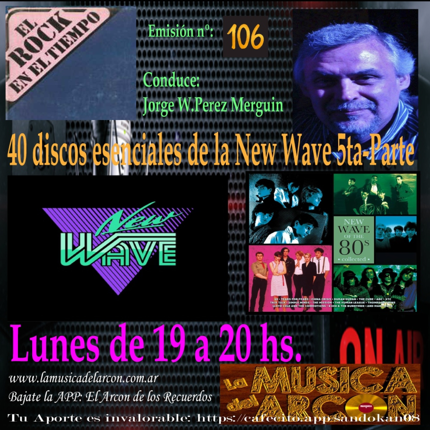 El Rock en el Tiempo - Emision nº 106 40 discos Escenciales New Wave 5ta-Parte
