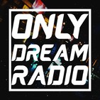 Only Dream Radio - Zkrasher (#04)