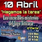"HAGAMOS LA TAREA" EPISODIO 2 'LOS INCREIBLES MISTERIOS DEL LAGO TITICACA PARTE 2'