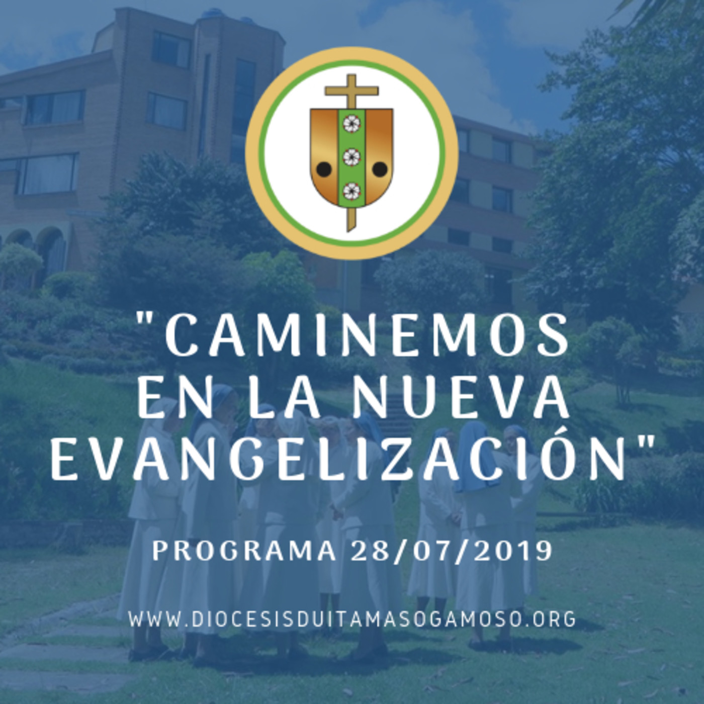 Caminemos en la Nueva Evangelización