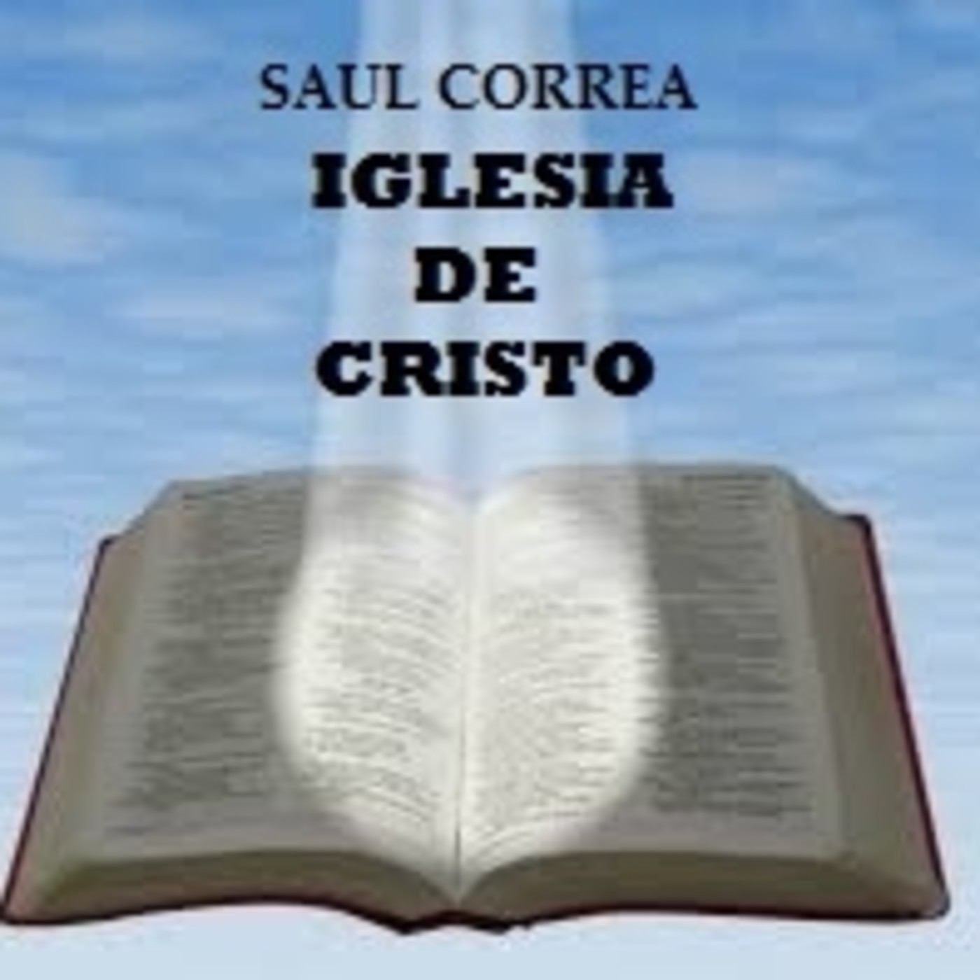 Podcast de IGLESIA DE CRISTO - PREDICAS