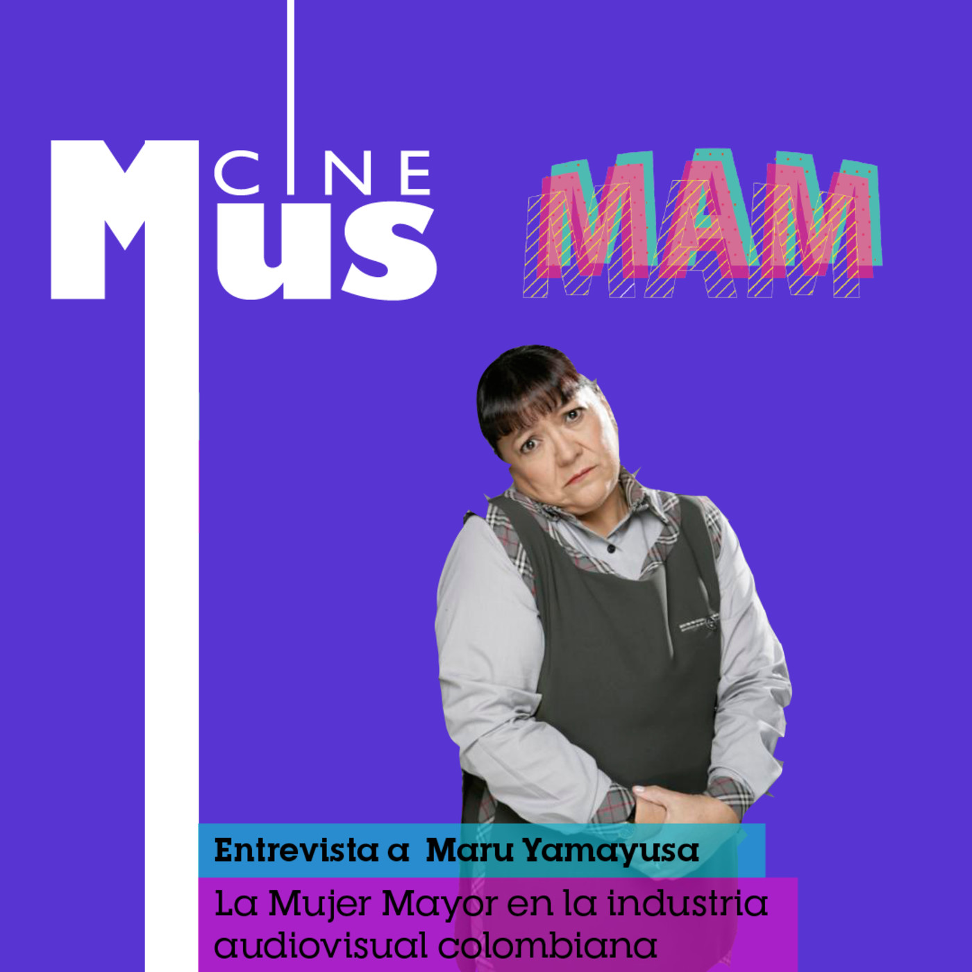 Ep 20: Glorias de la tv colombiana, Maru Yamayusa