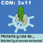 CdN 3x11 - Hatchet (y el asesino del hacha)