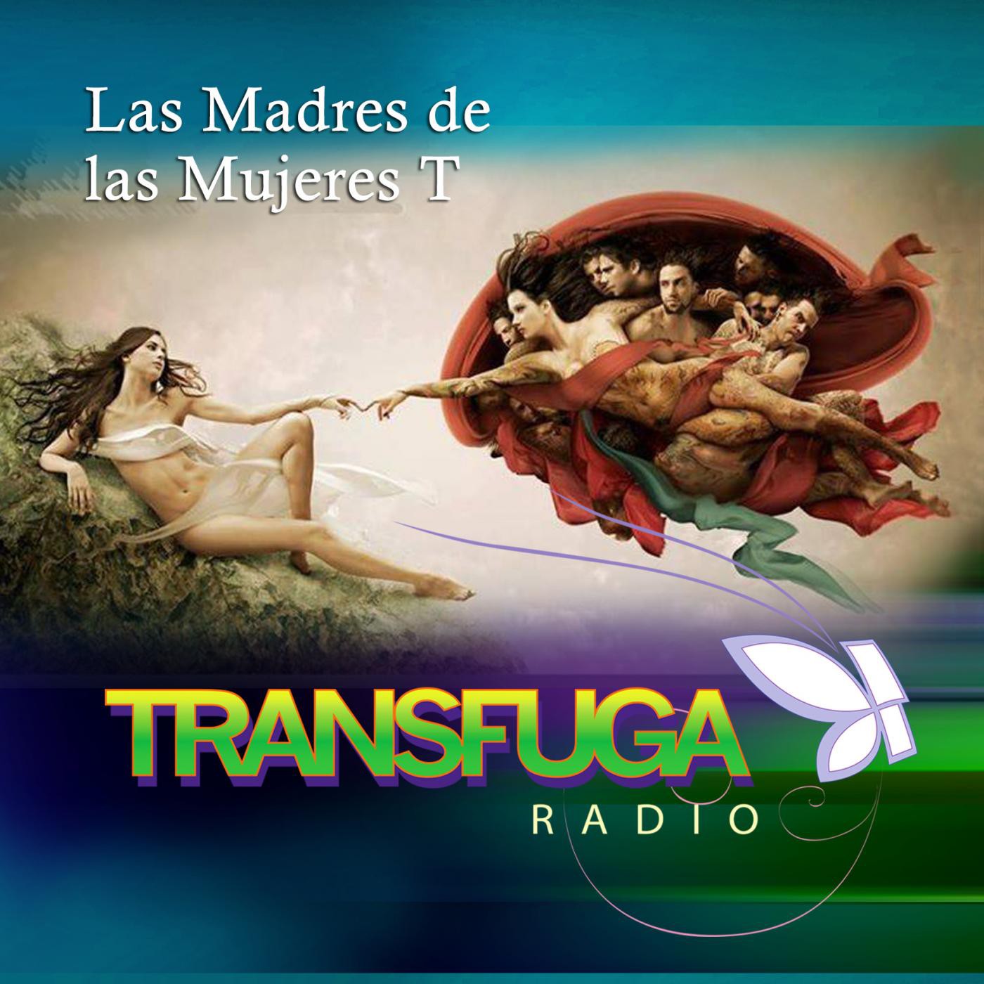 41) Transfuga Radio, tema: Las Madres de las Mujeres T, 11 de mayo 2016 episode artwork