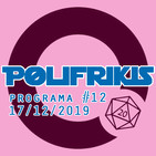 Polifrikis #012 - 17/12/2019