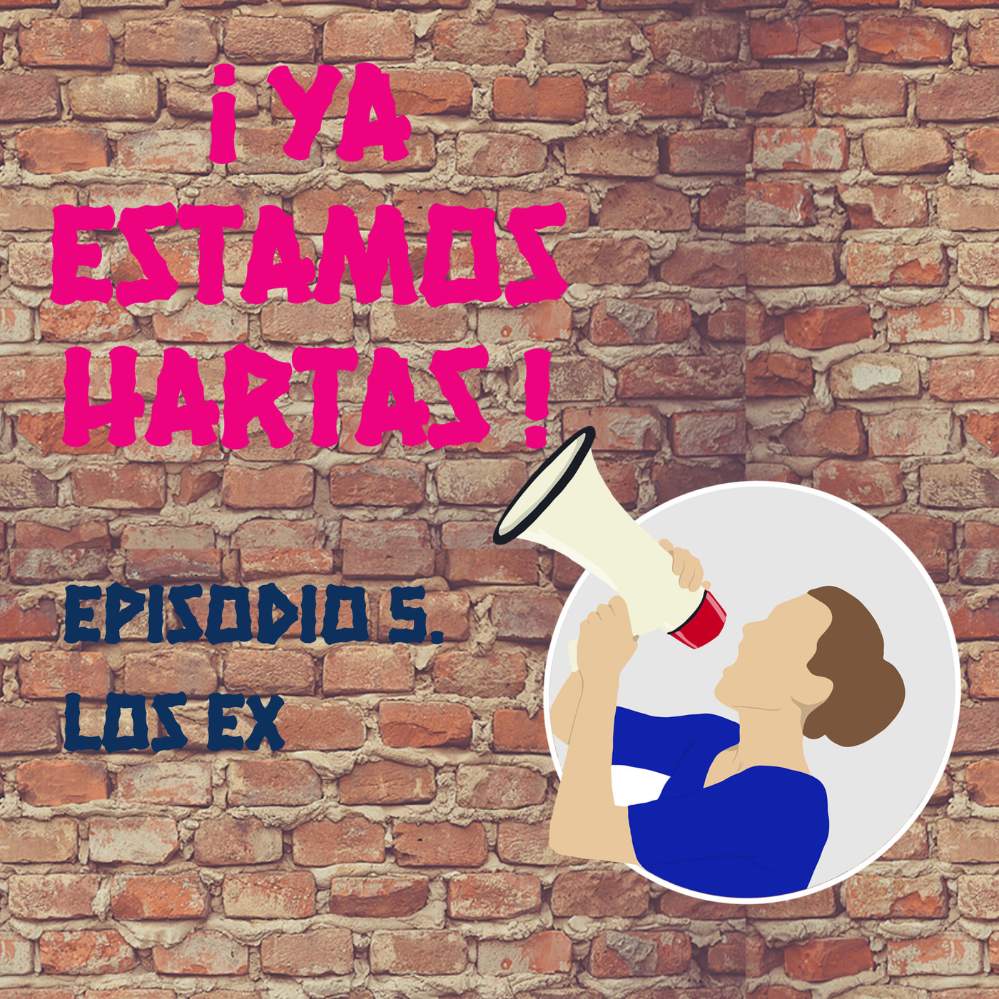 Ya estamos hartas