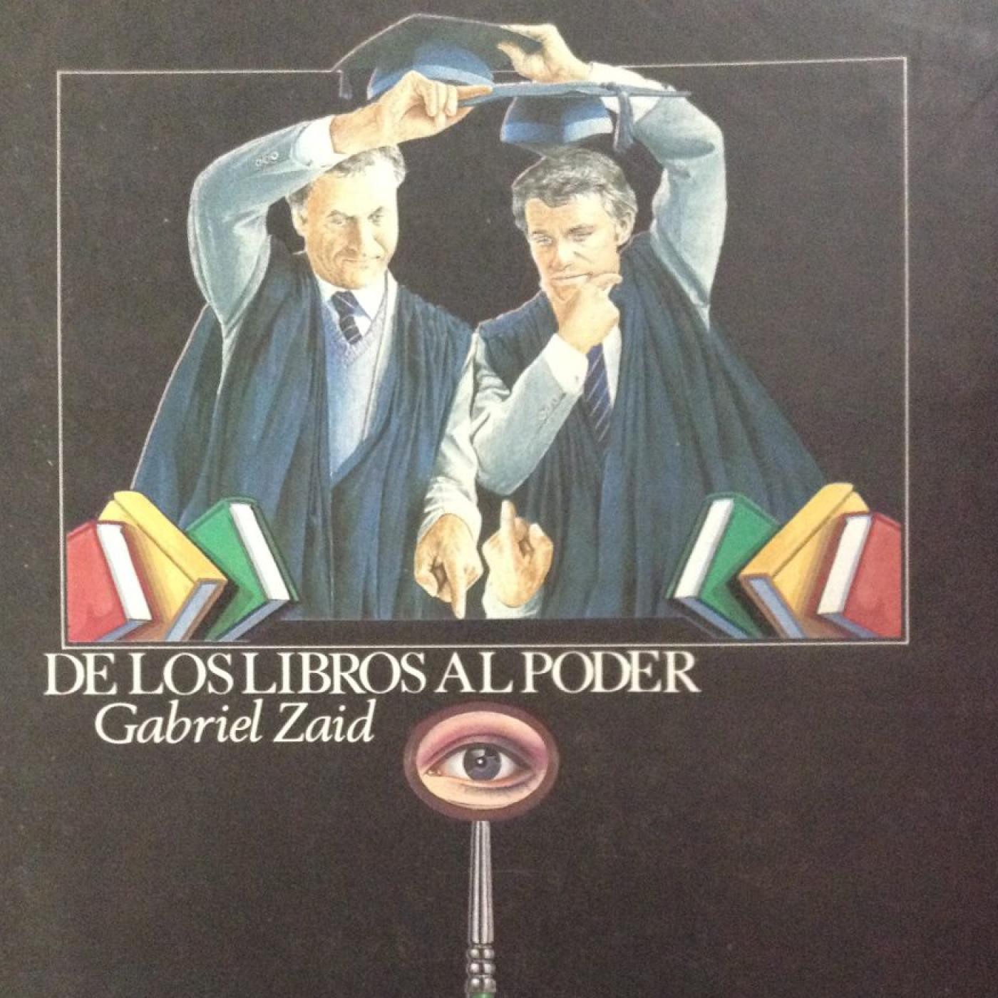 Reseña de: Gabriel Zaid "De los Libros al Poder" episode artwork