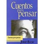 Cuentos para pensar (Jorge Bucay)