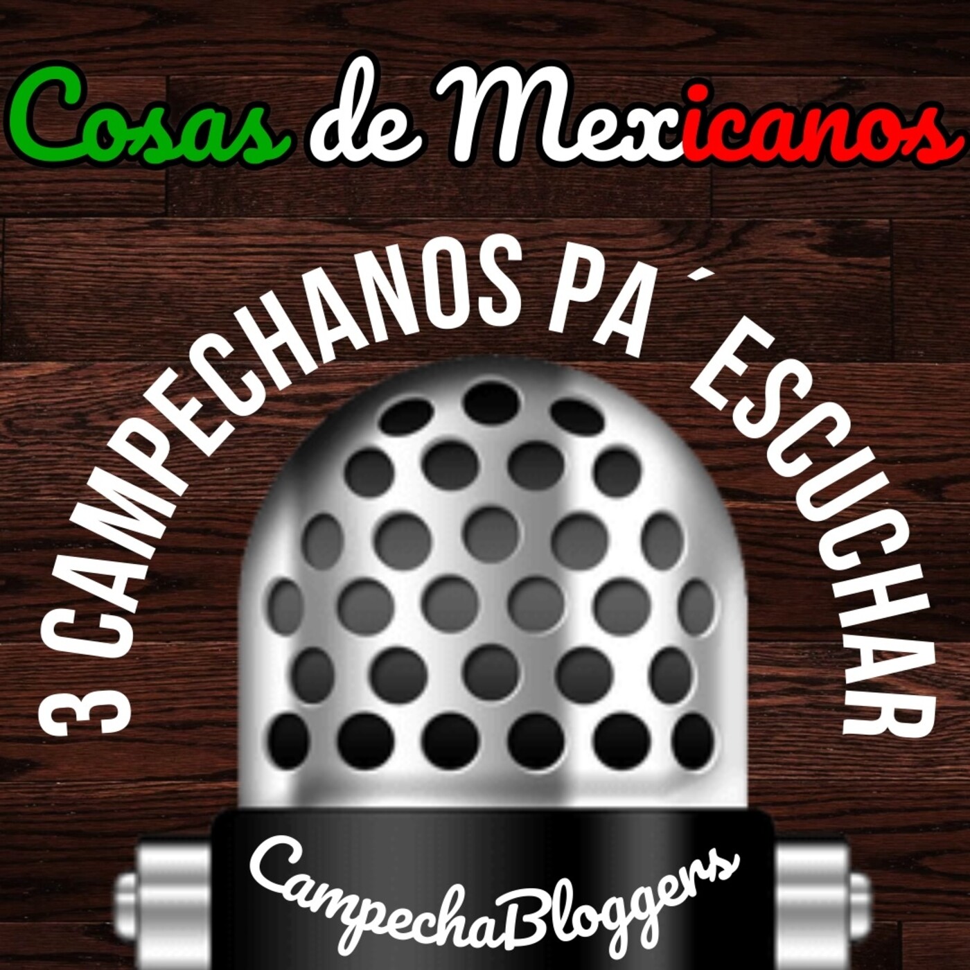3 Campechanos Pa Escuchar