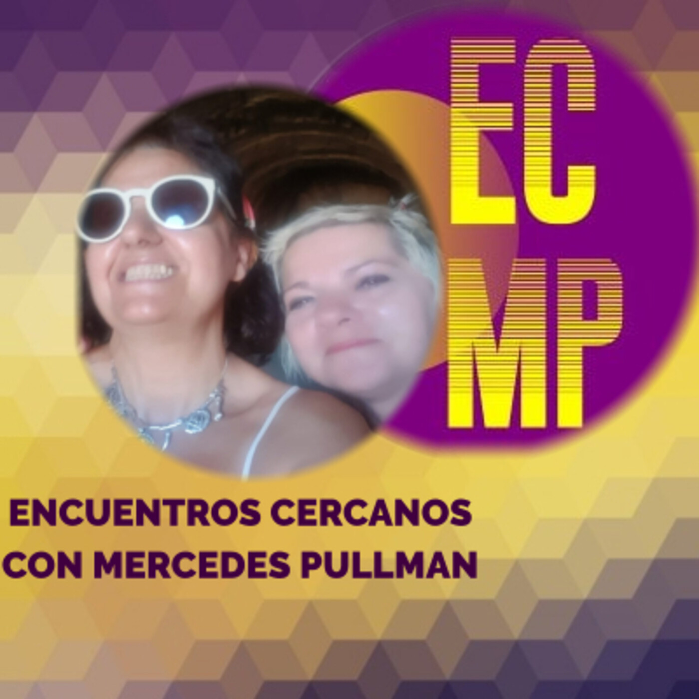 ENCUENTROS CERCANOS CON MERCEDES PULLMAN