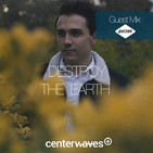 Destroy the Earth Podcast #092 Guestmix by Guedon
