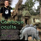Programa 130: CAMBOYA OCULTA